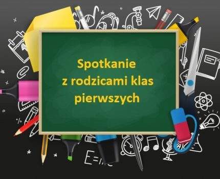 Zebranie dla klas pierwszych