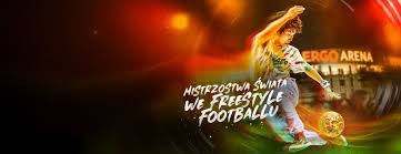 Mistrzostwa Świata w Freestyle Football’u